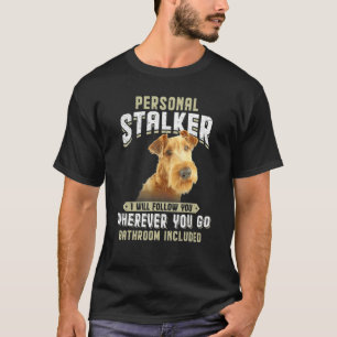 Persönlicher Stalker Ich werde Ihnen Irish Terrier T-Shirt