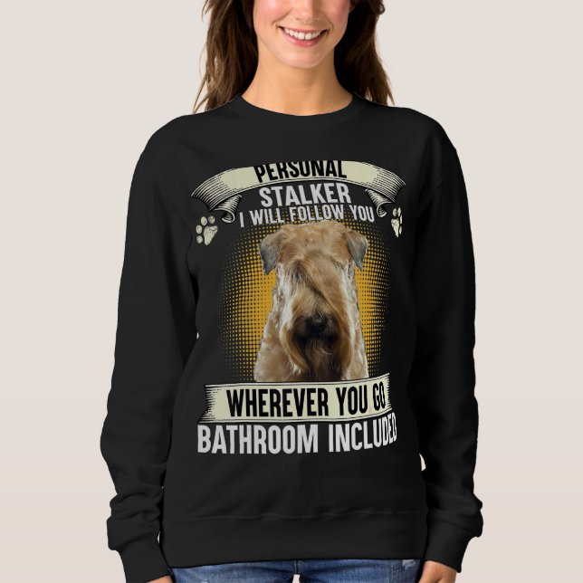 Persönlicher Stalker Ich werde Ihnen weich überzog Sweatshirt (Vorderseite)