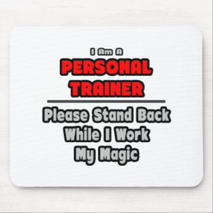 Persönlicher Trainer...Arbeit meine Magie Mousepad