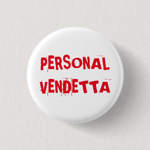 Persönlicher Vendettaknopf Button