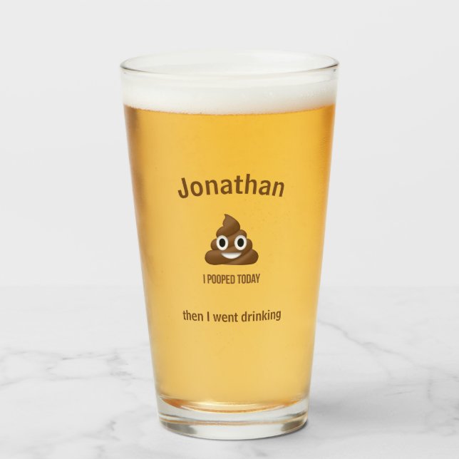 PersönlichIch Kackte heute Poo Emoji Drinks Glas (Vorne (Gefüllt))
