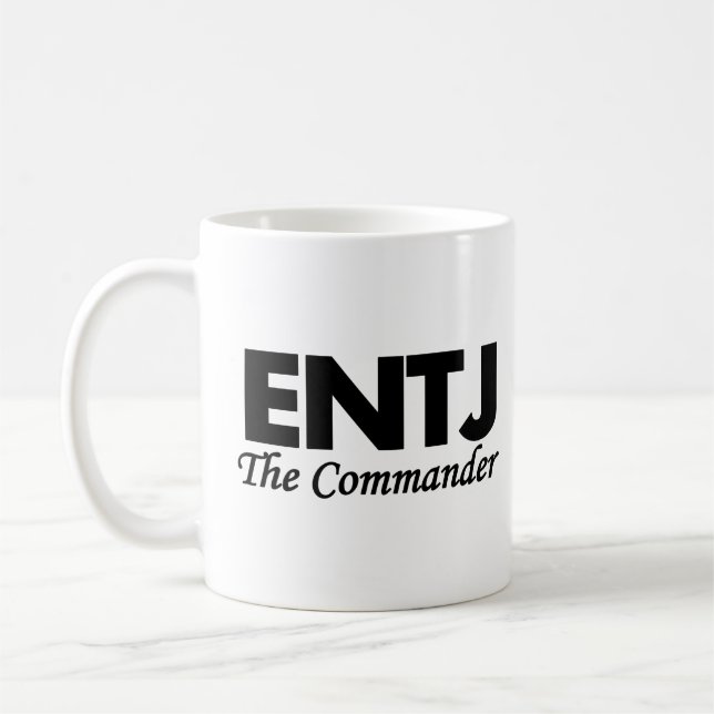 Persönlichkeitstyp ENTJ | der Kommandant Tasse (Links)