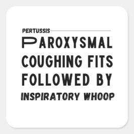 Pertussis Hallmark - Husten Quadratischer Aufkleber
