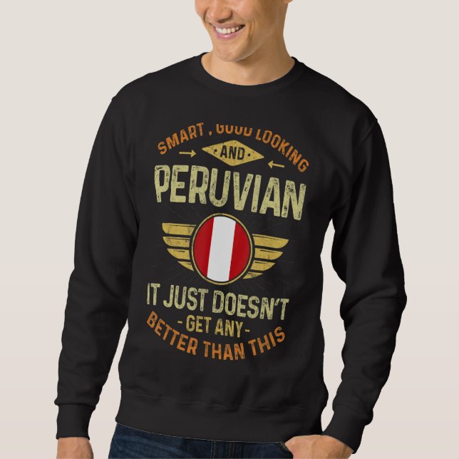 Peru Flag Proud Peruvians Men & Women Sweatshirt (Vorderseite)