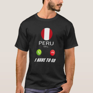Peru Flag Souvenir Peru ruft an T-Shirt