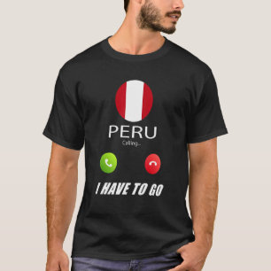 Peru Flag Souvenir Peru ruft an T-Shirt