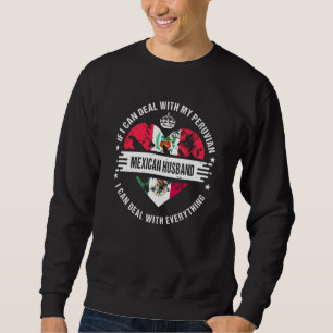 Peru-Flagge Mexiko Gewachsenes Ehemannsland Sweatshirt