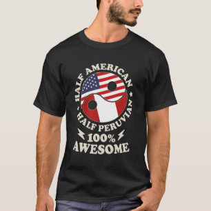 Peru Half Amerikaner 100 Peruaner T-Shirt