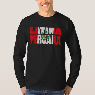 Peruana Peruanisch Peru Latina Peruana T-Shirt