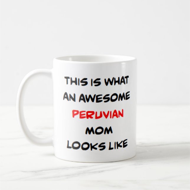 peruanische Mutter, großartig Kaffeetasse (Links)