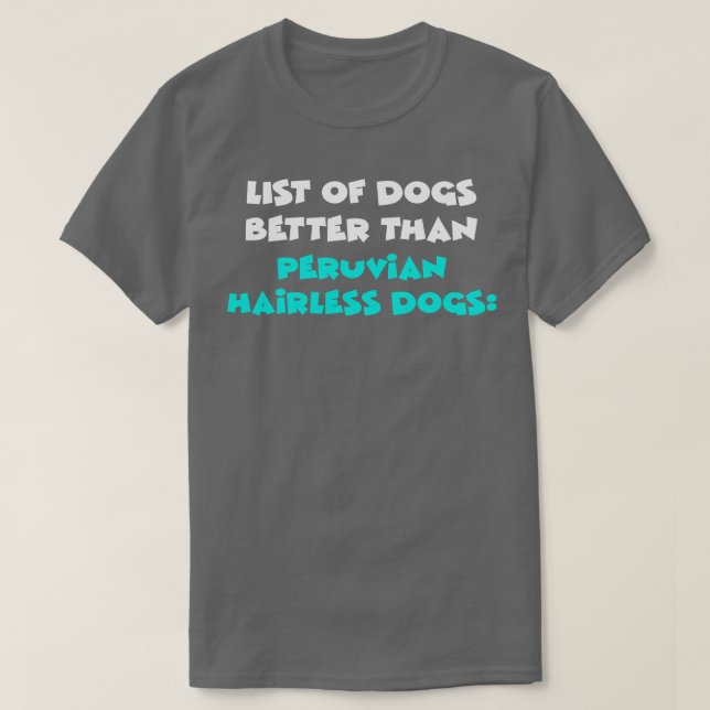 Peruanischer Hairless Dog T-Shirt (Design vorne)