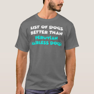 Peruanischer Hairless Dog T-Shirt