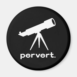 Perverser mit Teleskop Lustige Parodie Humor Magnet