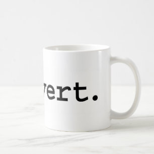Pervert. Tasse