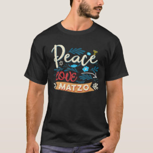 Pessach Peace Liebe Matzo Funny Seder Jewish Holid T-Shirt