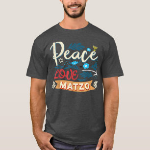 Pessach Peace Liebe Matzo Funny Seder Jewish Holid T-Shirt