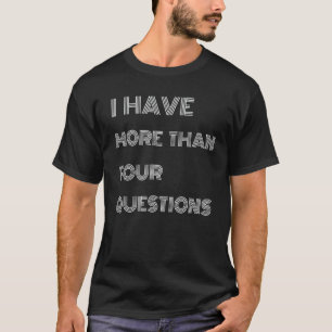 Pessach-Seder Ich habe mehr als vier Fragen 3 T-Shirt