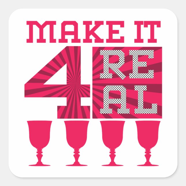 Pessach Seder Make it 4 Real, die 4 Tassen Wein Quadratischer Aufkleber (Vorderseite)