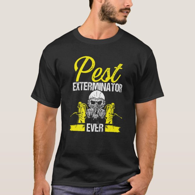 Pest Control Technician Extermination Pest Control T-Shirt (Vorderseite)