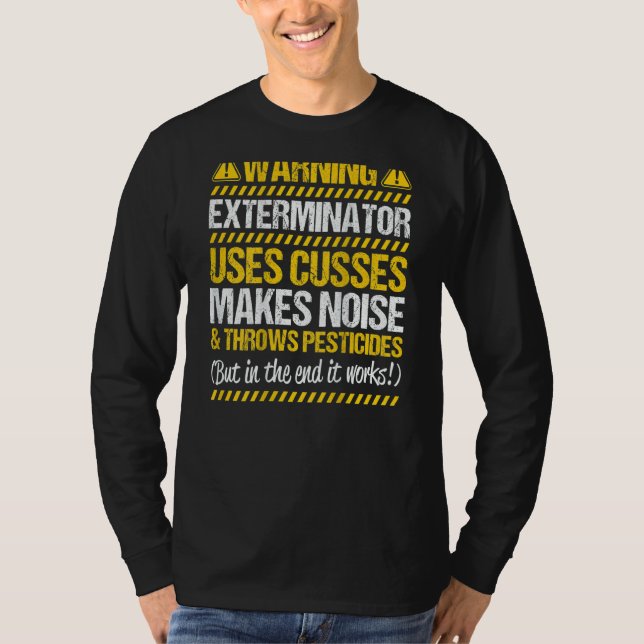 Pest Control Throws Pesticides Exterminator T-Shirt (Vorderseite)