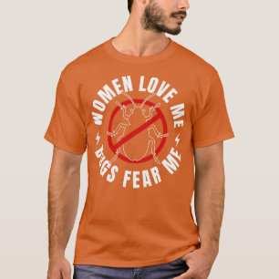 Pest Kontrolle Bug Exterminator Funny Bugs Fee Me T-Shirt