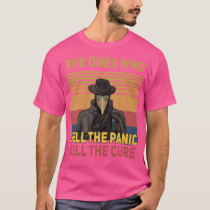 Pestarzt - Wer die Panik verkauft, verkauft T T-Shirt