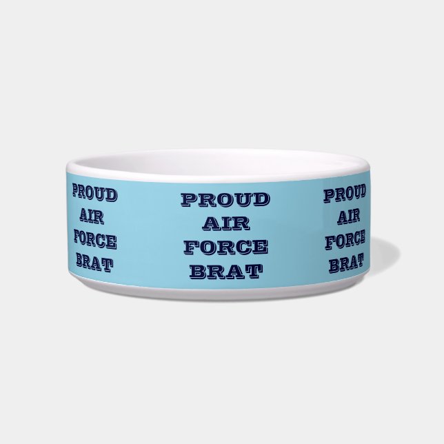Pet Bowl Proud Air Force Brat Napf (Vorderseite)