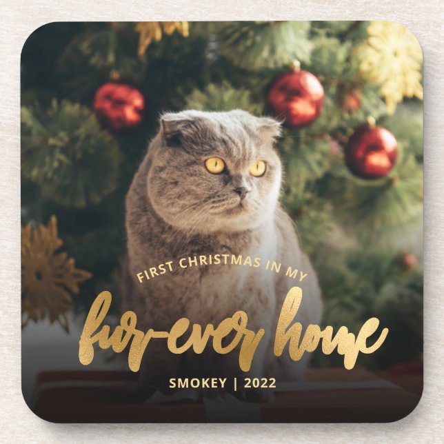 Pet Foto First Christmas Forever Zuhause Gold Scri Getränkeuntersetzer (Vorderseite)