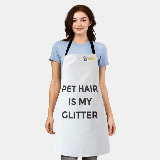 Pet Hair Is My Glitter Funny Pet Schürze (Getragen)