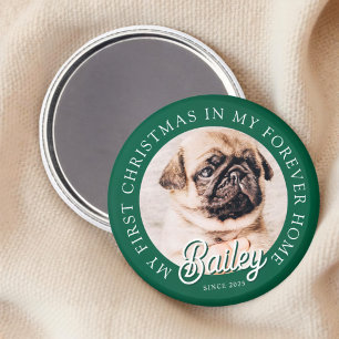 Pet ist mein erstes Weihnachten in ewig Zuhause Mo Magnet