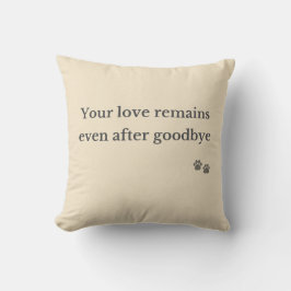 Pet Memorial Pillow – Love Remains Kissen