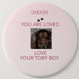 Pet Mom Heartfelt Photo Badge Button