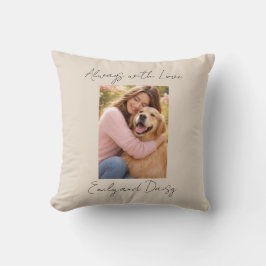 Pet Photo Name Text Throw Pillow Beige Love Always Kissen
