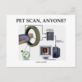 PET Scan, jemand? (Positron Emission Tomographie) Postkarte