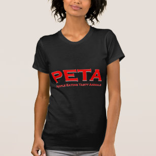 PETA - Leute, die geschmackvolle Tiere essen T-Shirt
