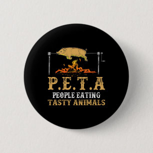 Peta Leute essen köstliche Tierfreunde Button
