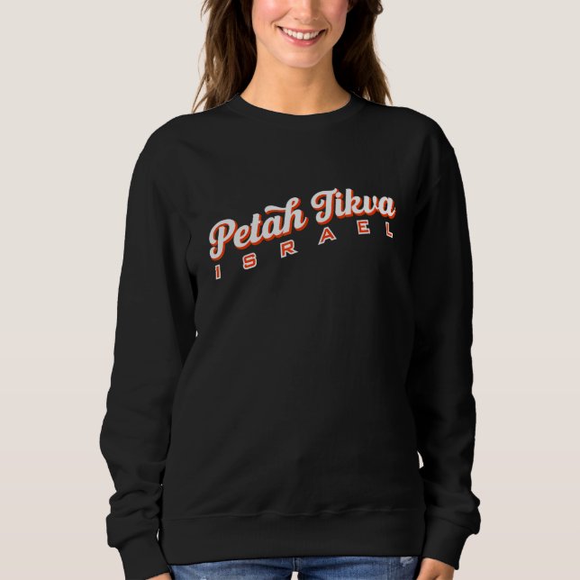 Petah Tikva Israel Sweatshirt (Vorderseite)