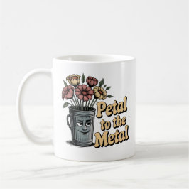 Petal to the Metal | Chaotic Love Humor with Pun Kaffeetasse