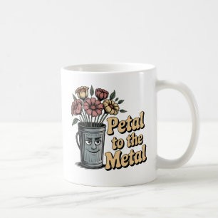 Petal to the Metal Chaotische Liebeshumor mit Wo Kaffeetasse