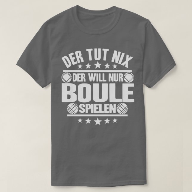 Petanque Bocce Boule Player Geschenk Ball Funny Re T-Shirt (Design vorne)