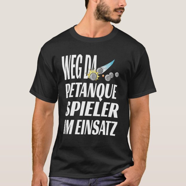 Petanque Petanque Player Idee für eine T-Shirt (Vorderseite)