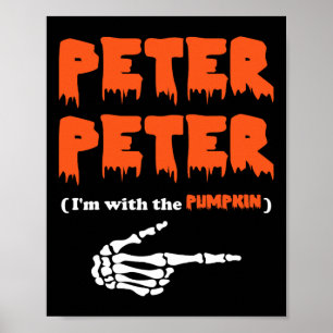 Peter Peter Ich bin mit dem KürbisHalloween-Kostüm Poster