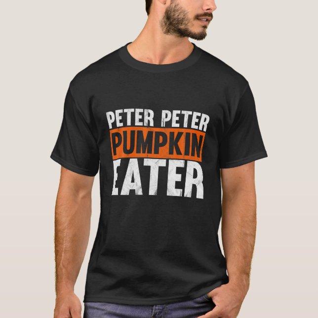 Peter Pumpkin Eater Halloween-Kostüm T-Shirt (Vorderseite)