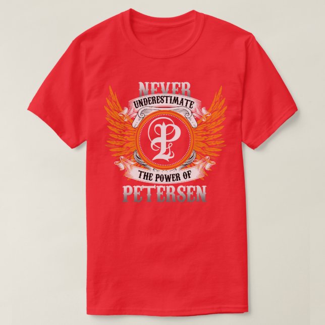 Petersen Name Shirt nie unterschätzen Power (Design vorne)