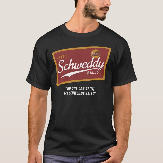 Pete'S Schweddy Balls Essential  T-Shirt (Vorderseite)