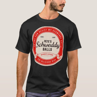 Petes Schweddy Balls Vintag T-Shirt