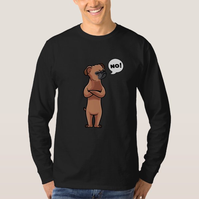 Petit Brabancon Stubborn Dog T-Shirt (Vorderseite)