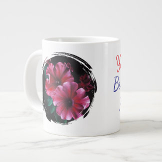 petunia you're the best part of my life Jumbo-Tasse