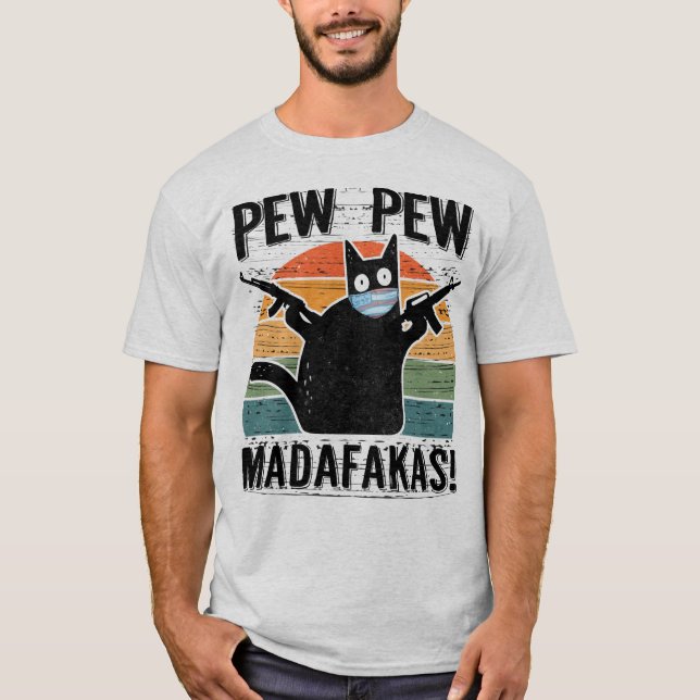 Pew Madafakas Funny Black Cat T-Shirt (Vorderseite)