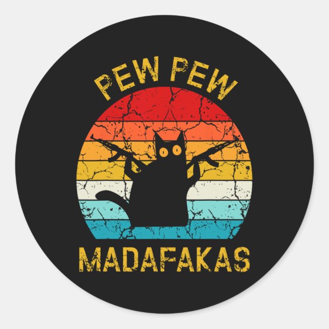 Pew Madafakas Pew Guns Funny Black Cat Retro Vinta Runder Aufkleber (Vorderseite)